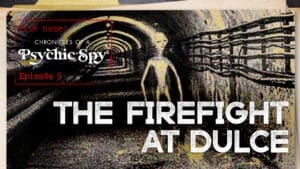 The Firefight at Dulce