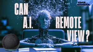 Physicist Claims AI Is Conscious After Teaching It to Remote View. Does It Work? [Live - 7:30 p.m. ET]
